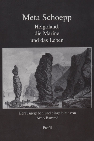 Meta Schoepp: Helgoland, die Marine und das Leben
