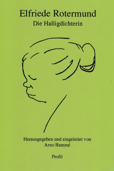 Elfriede Rotermund: Die Halligdichterin