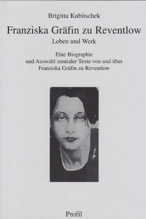 Franziska Gräfin zu Reventlow Leben und Werk