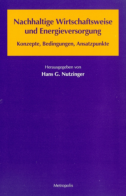 Nachhaltige Wirtschaftsweise und Energieversorgung