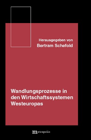 Wandlungsprozesse in den Wirtschaftssystemen Westeuropas
