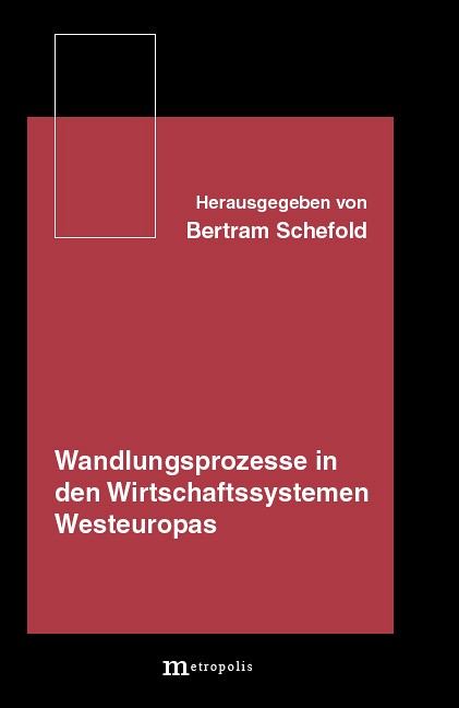 Wandlungsprozesse in den Wirtschaftssystemen Westeuropas