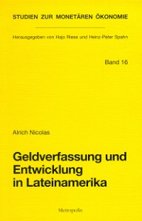 Geldverfassung und Entwicklung in Lateinamerika