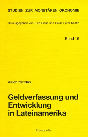 Geldverfassung und Entwicklung in Lateinamerika