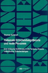 Rationale Entscheidungstheorie und reale Personen