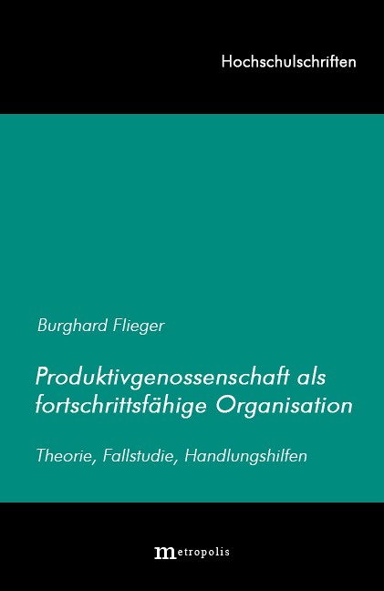 Produktivgenossenschaft als fortschrittsfähige Organisation