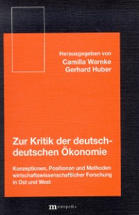 Kritik der deutsch-deutschen Ökonomie