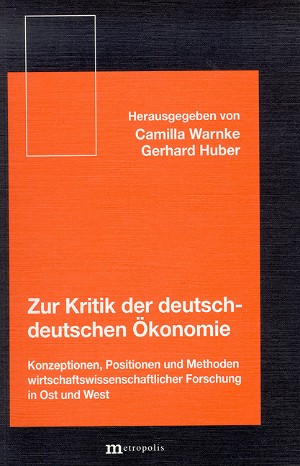 Kritik der deutsch-deutschen Ökonomie