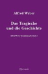 Das Tragische und die Geschichte