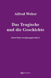 Das Tragische und die Geschichte