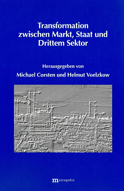 Transformation zwischen Markt, Staat und Drittem Sektor