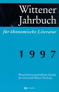 Wittener Jahrbuch für ökonomische Literatur