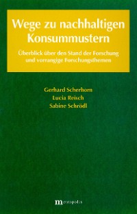 Wege zu nachhaltigen Konsummustern