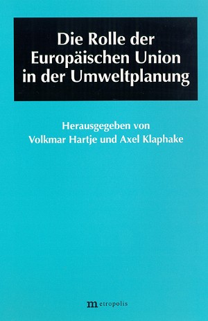Die Rolle der Europäischen Union in der Umweltplanung