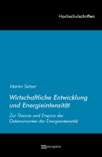 Wirtschaftliche Entwicklung und Energieintensität
