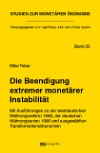 Die Beendigung extremer monetärer Instabilität