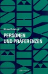 Personen und Präferenzen