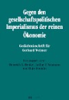Gegen den gesellschaftspolitischen Imperialismus der reinen Ökonomie