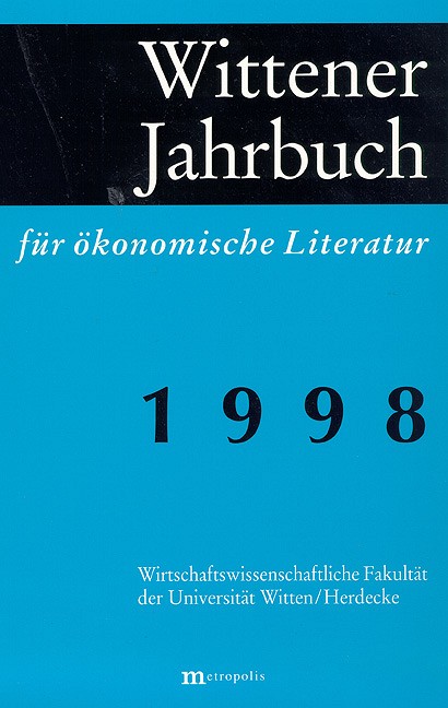 Wittener Jahrbuch für ökonomische Literatur 1998