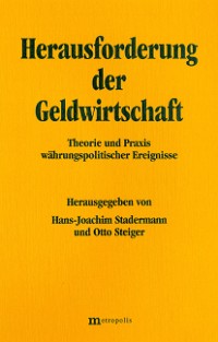 Herausforderung der Geldwirtschaft
