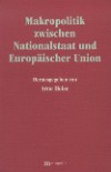 Makropolitik zwischen Nationalstaat und Europäischer Union