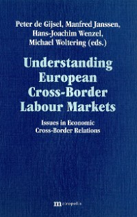 Understanding European Cross-Border Labour Markets