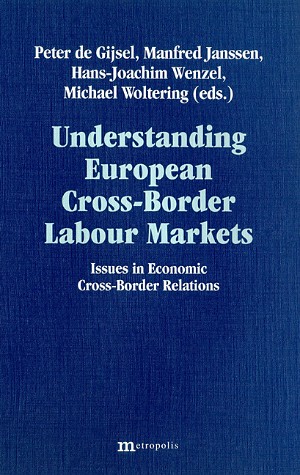 Understanding European Cross-Border Labour Markets