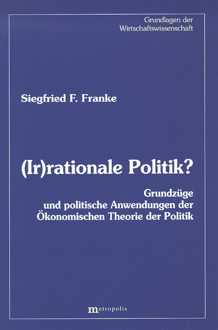 (Ir)rationale Politik?