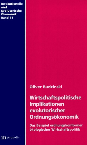 Wirtschaftspolitische Implikationen evolutorischer Ordnungsökonomik