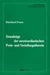 Grundzüge der neoricardianischen Preis- und Verteilungstheorie