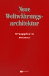 Neue Weltwährungsarchitektur