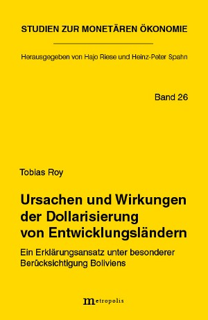 Ursachen und Wirkungen der Dollarisierung von Entwicklungsländern