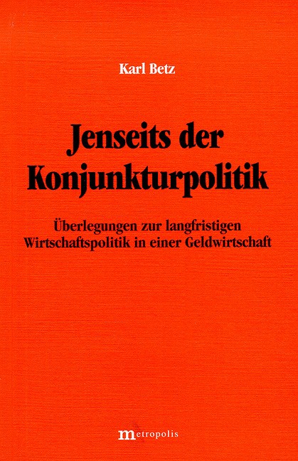 Jenseits der Konjunkturpolitik