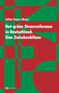 Rot-grüne Steuerreformen in Deutschland