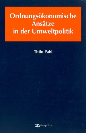 Ordnungsökonomische Ansätze in der Umweltpolitik