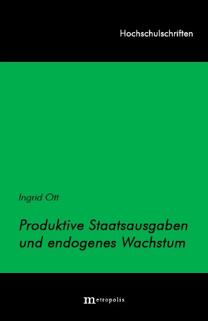 Produktive Staatsausgaben und endogenes Wachstum