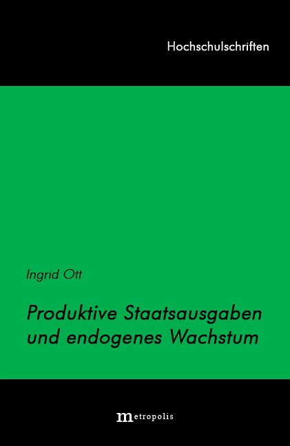 Produktive Staatsausgaben und endogenes Wachstum