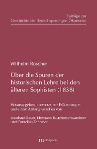 Über die Spuren der historischen Lehre bei den älteren Sophisten (1838)