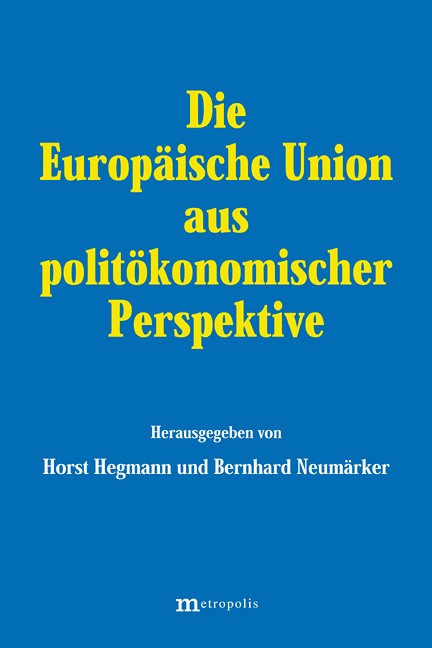 Die Europäische Union aus politökonomischer Perspektive