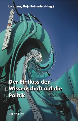 Wissenschaftliche Beratung der Politik - eine Retrospektive