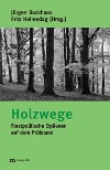 Holzwege