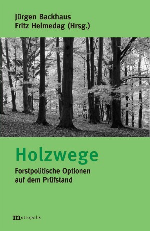 Ordnungspolitische Aspekte der Waldbewirtschaftung