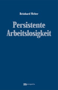 Persistente Arbeitslosigkeit