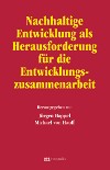 Nachhaltige Entwicklung als Herausforderung für die Entwicklungszusammenarbeit