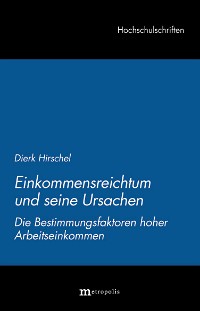Einkommensreichtum und seine Ursachen