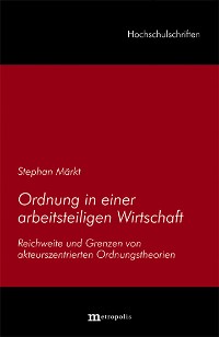 Ordnung in einer arbeitsteiligen Wirtschaft