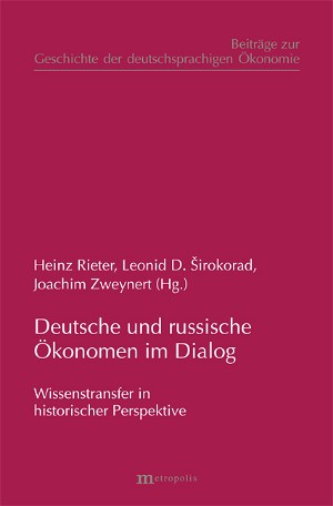 Russische Übersetzungen deutschsprachiger nationalökonomischer Werke zwischen 1770 und 1939