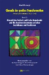 Chronik der großen Transformation. Artikel und Aufsätze (1920-1947)