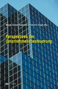 Perspektiven der Unternehmensbesteuerung