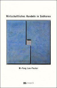 Wirtschaftliches Handeln in Südkorea